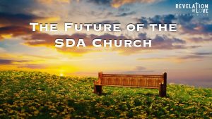 The Future of the SDA Church – David Machado